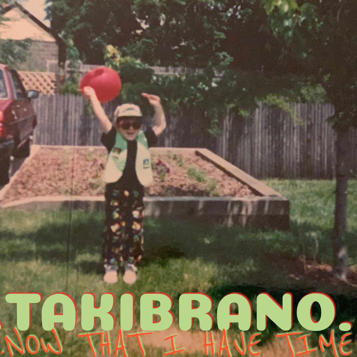 Now That I Have Time by Taki Brano album cover
