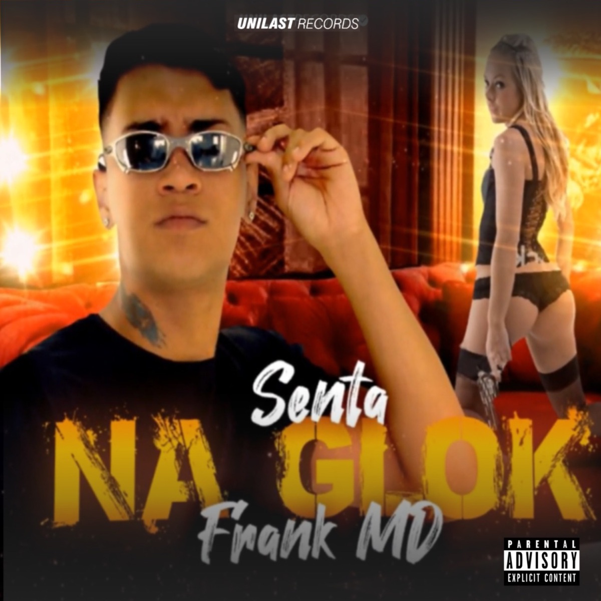 Senta na Glock - Single by Frank MD album cover