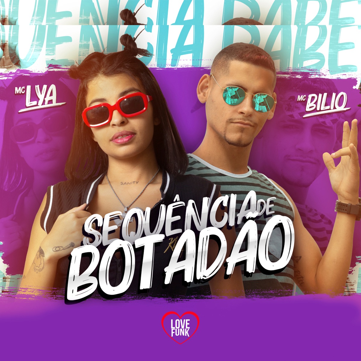 Sequencia de Botadão (feat. MC Lya) - Single by Mc bilio album cover