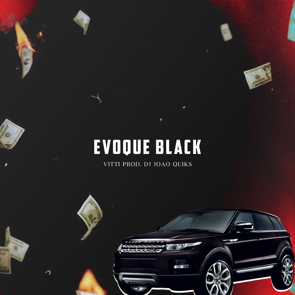 EVOQUE BLACK - Single by Humble Star, Vitti & DJ João Quiks album cover
