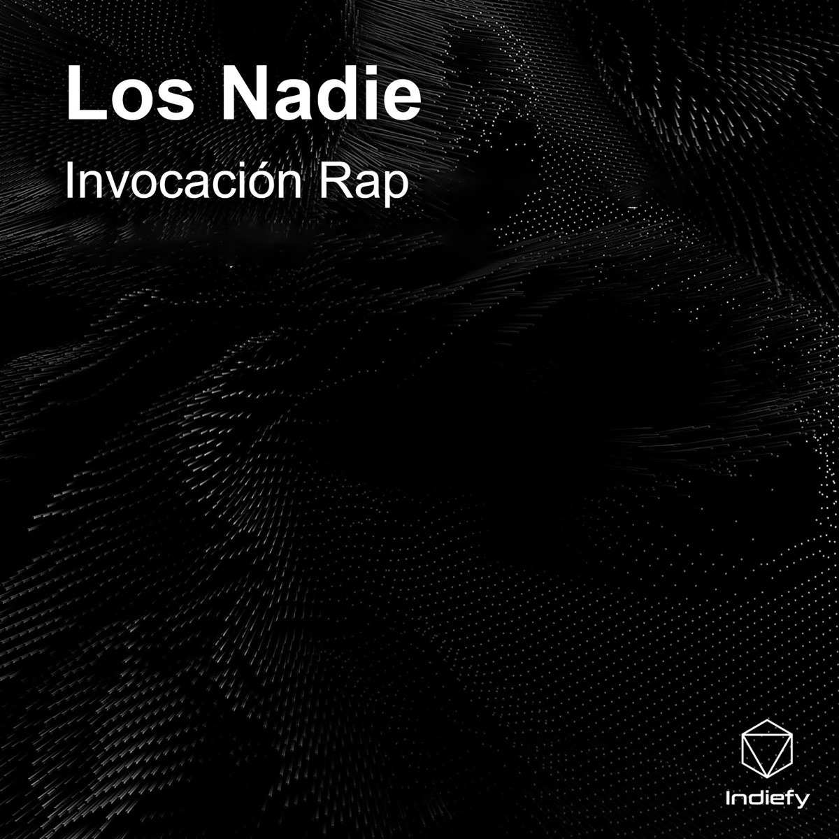 Los Nadie - Single by Invocación Rap, Lengua Streeta & Mc Juman album cover