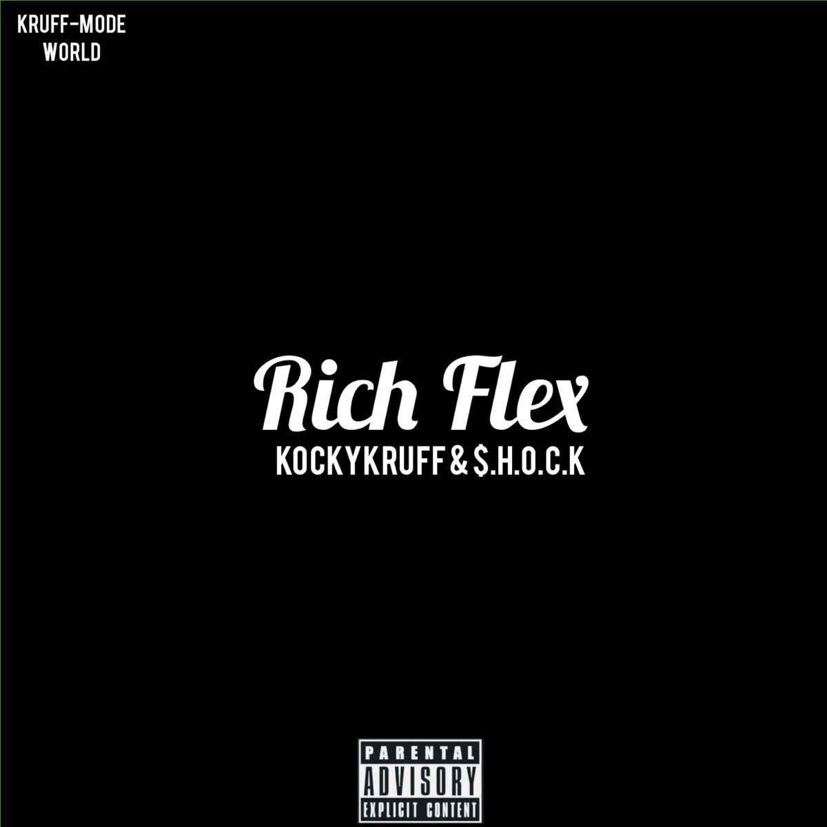 Rich Flex (feat. $hock) - Single by Kockykruff album cover