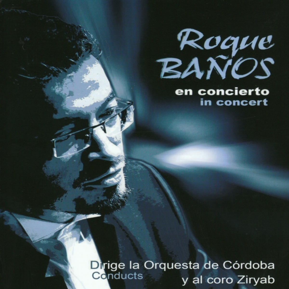 Roque Baños En Concierto (Original Score) (feat. Orquesta de Córdoba & Coro Ziryab) by Roque Baños album cover