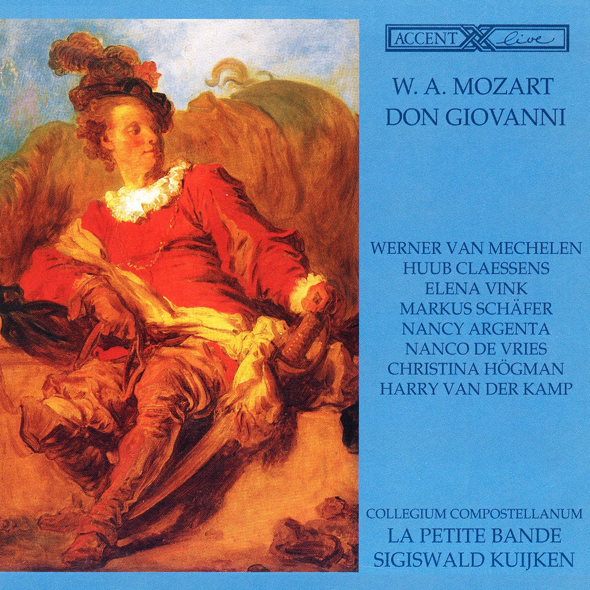 Mozart: Don Giovanni, K. 527 (Live) by Werner van Mechelen, Elena Vink, Markus Schäfer, Huub Claessens, La Petite Bande & Sigiswald Kuijken album cover
