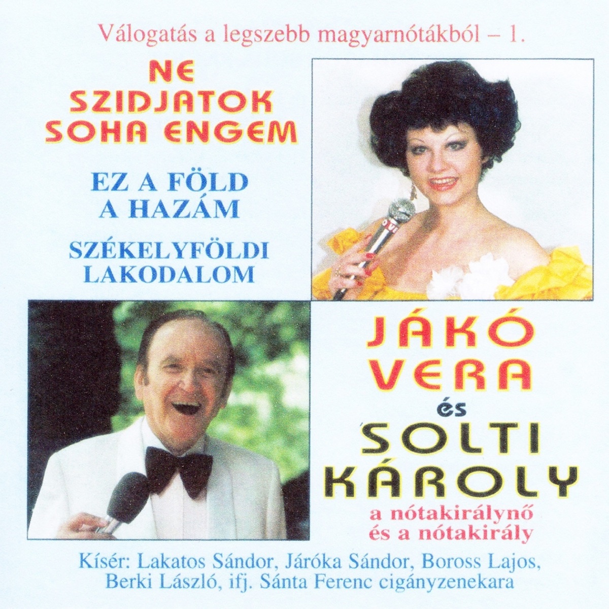 Ne szidjatok soha engem by Jákó Vera & Solti Károly album cover