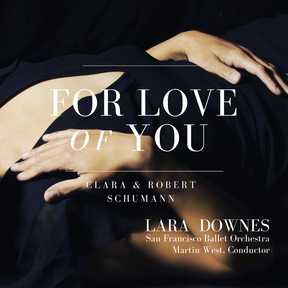 For Love of You by Lara Downes, Martin West & San Francisco Ballet Orchestra album cover