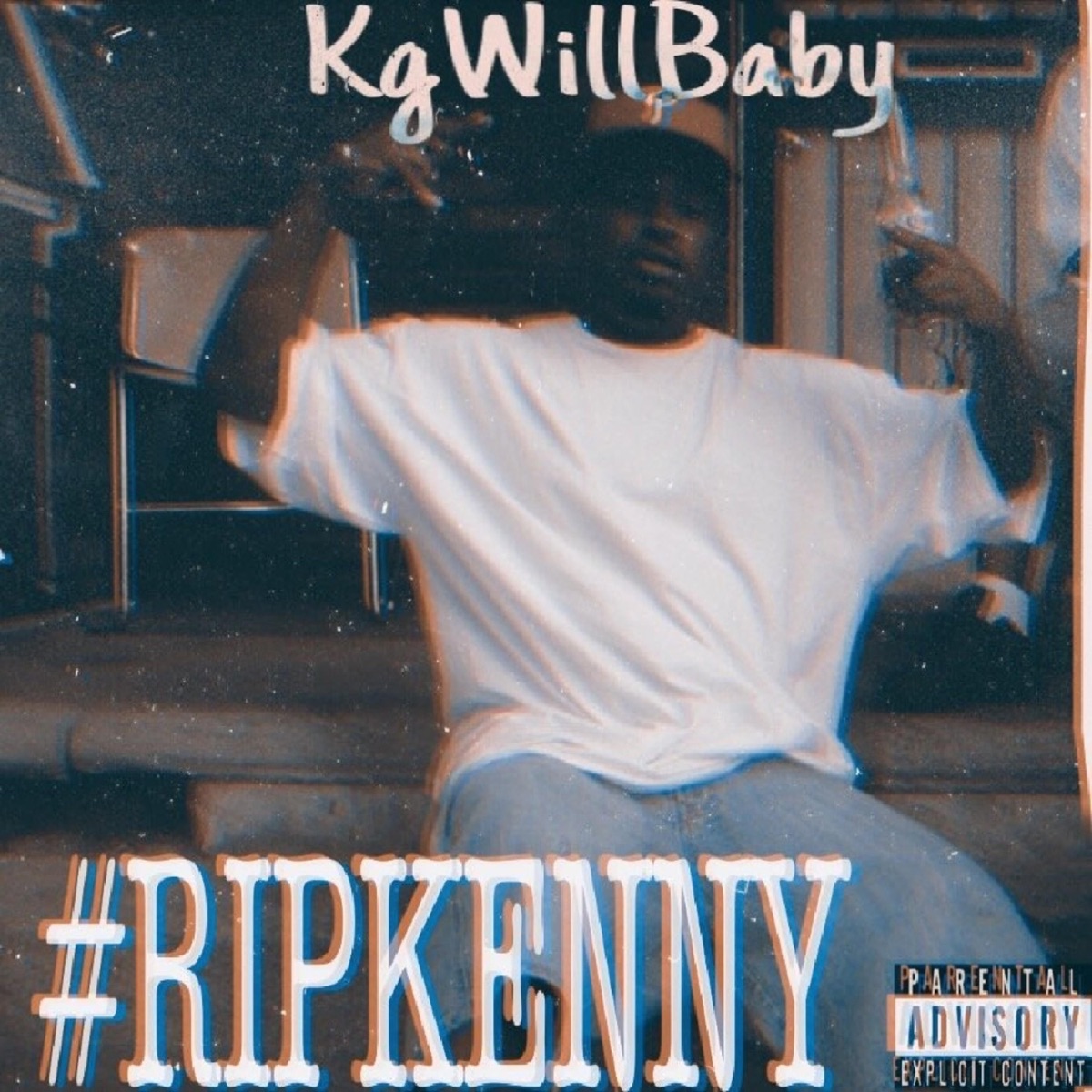 #Ripkenny by KgWillBaby album cover