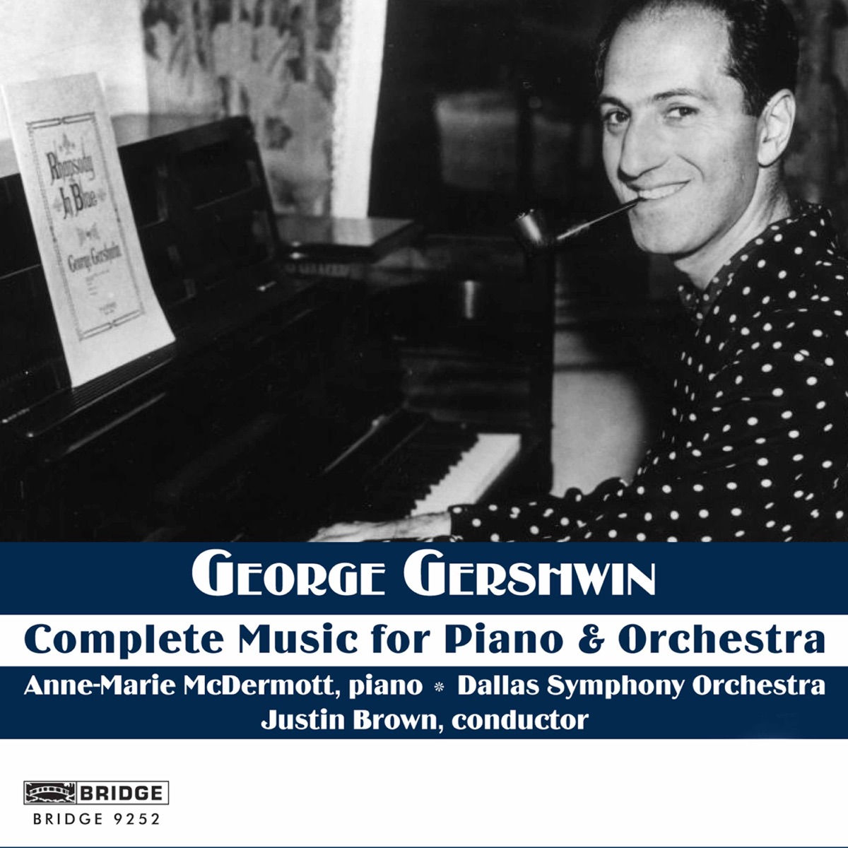 Gershwin: Complete Music for Piano & Orchestra by Anne-Marie McDermott, Dallas Symphony Orchestra & Justin Brown album cover