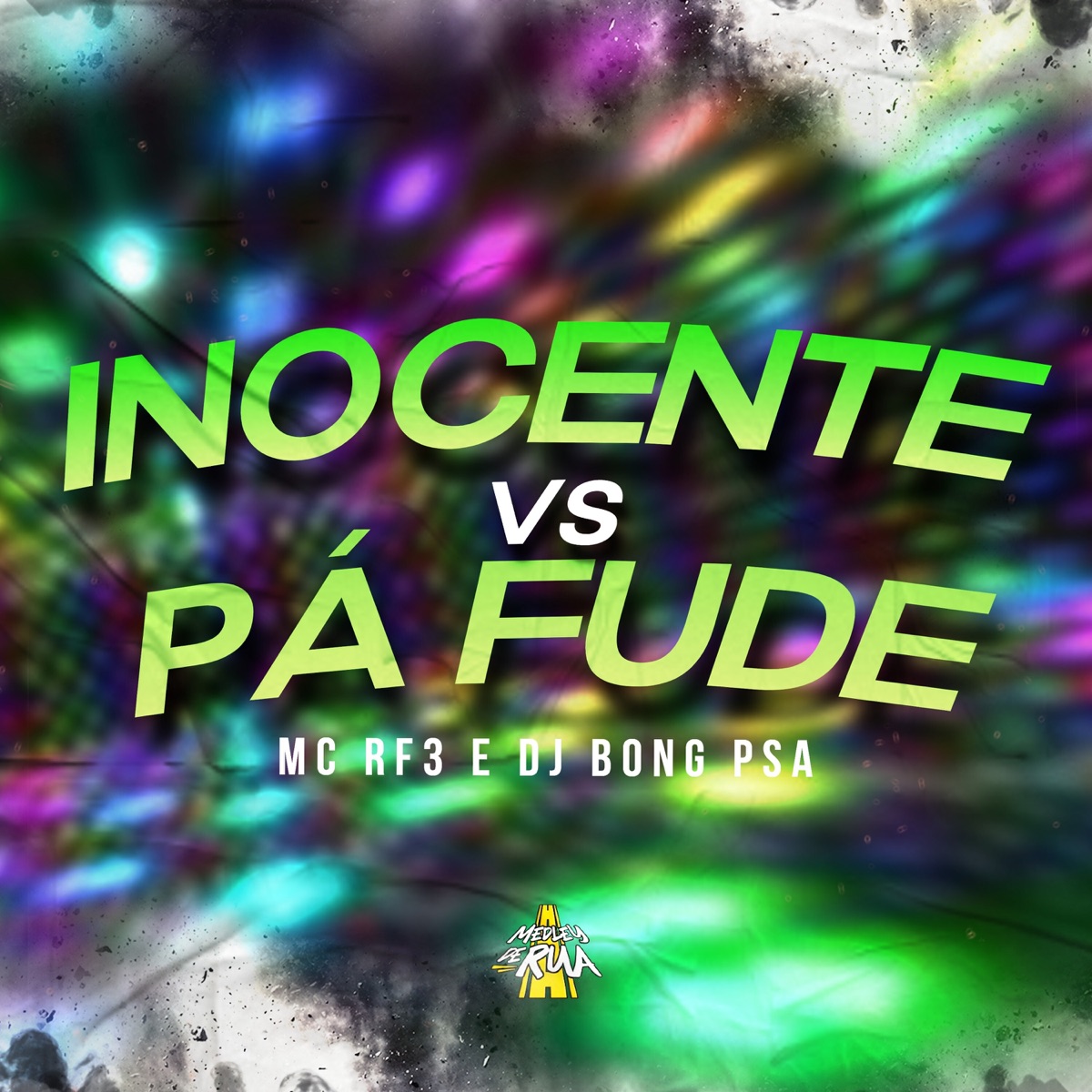 Inocente Vs Pá Fude - Single by MC RF3 & Dj Bong PSA album cover