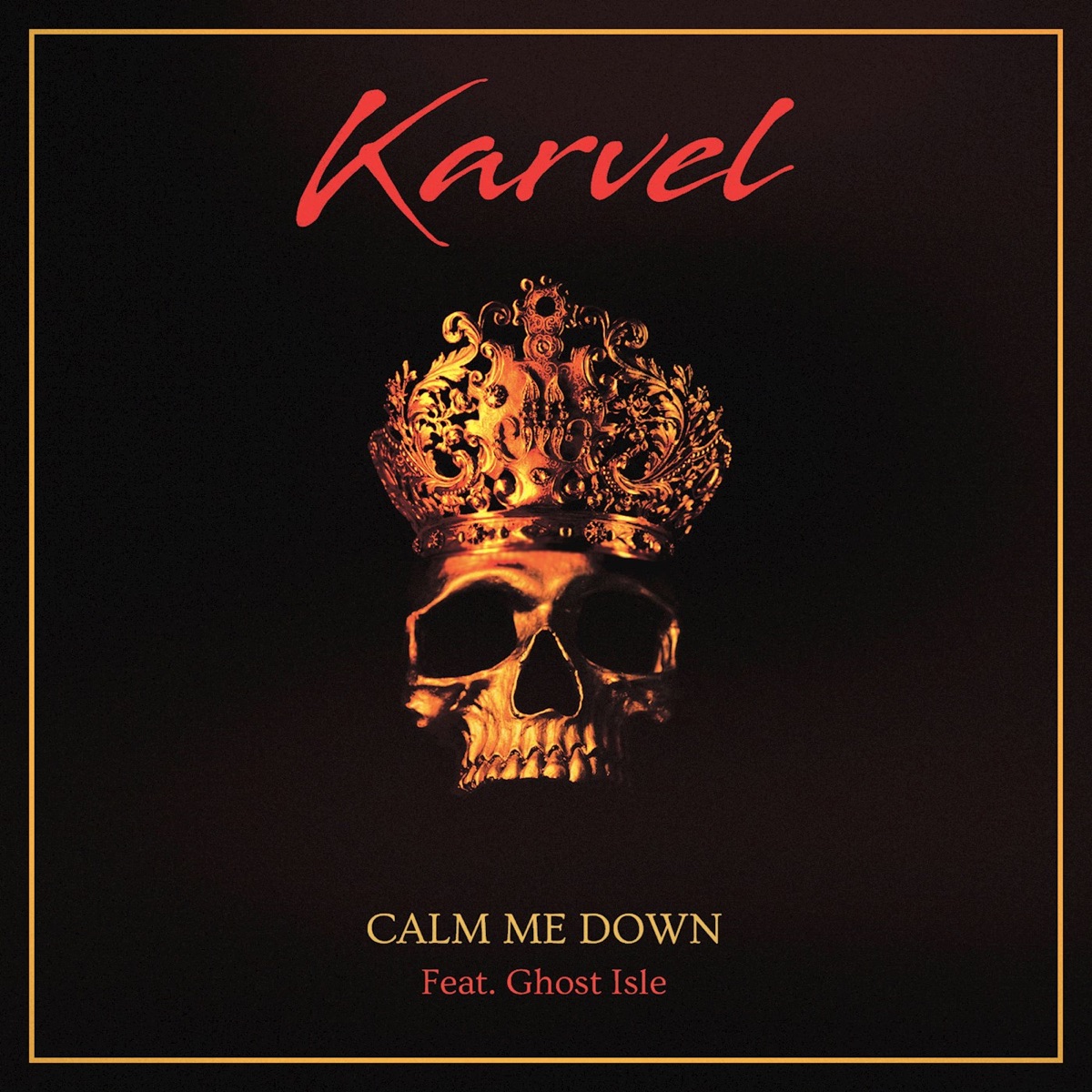 Calm Me Down (feat. Ghost Isle) - Single by Karvel album cover
