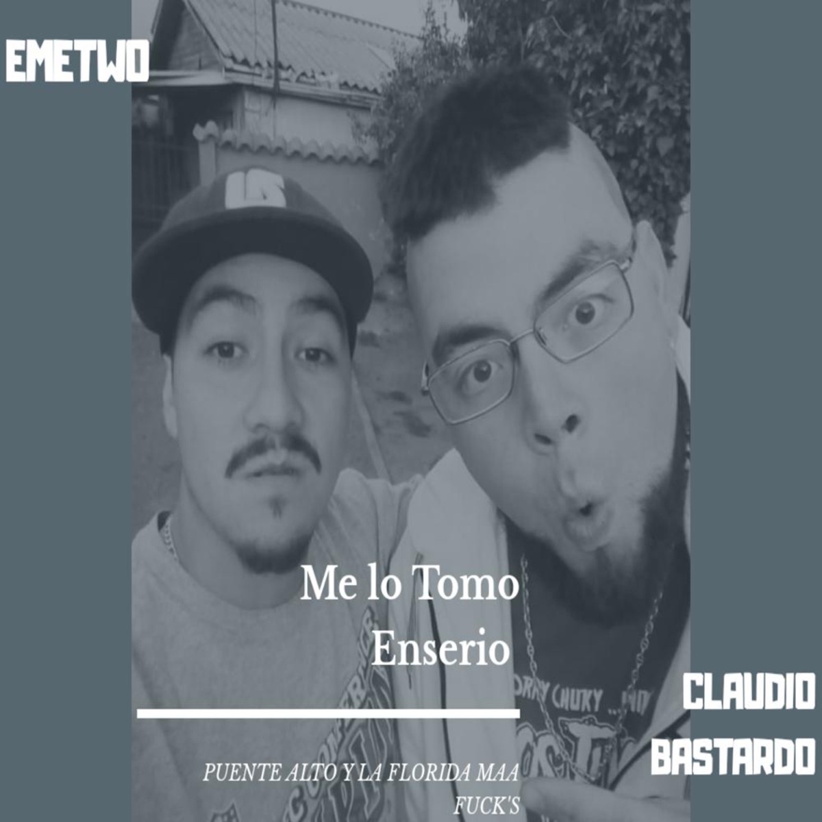 Me Lo Tomo Enserio (feat. Claudio Bastardo) - Single by EMEDOS album cover
