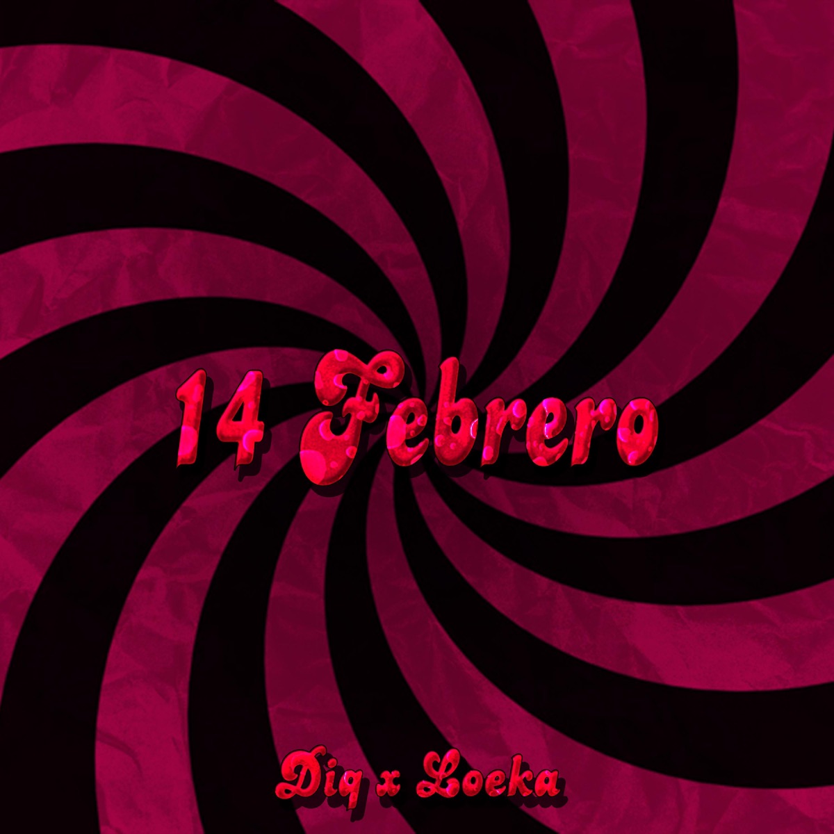 14 Febrero - Single by Diq & Loeka album cover
