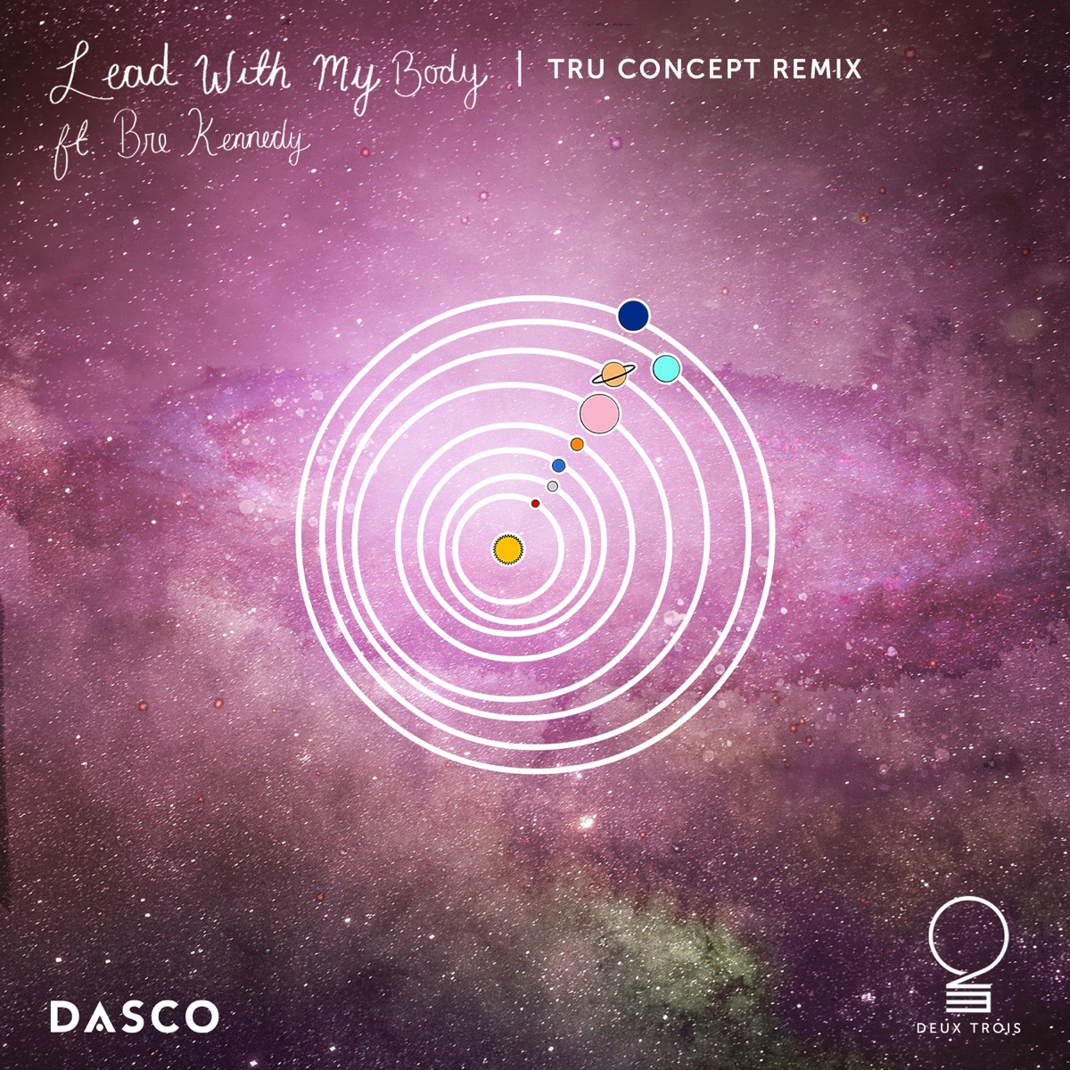 Lead with My Body (feat. Bre Kennedy) [TRU Concept Remix] - Single by Dasco album cover