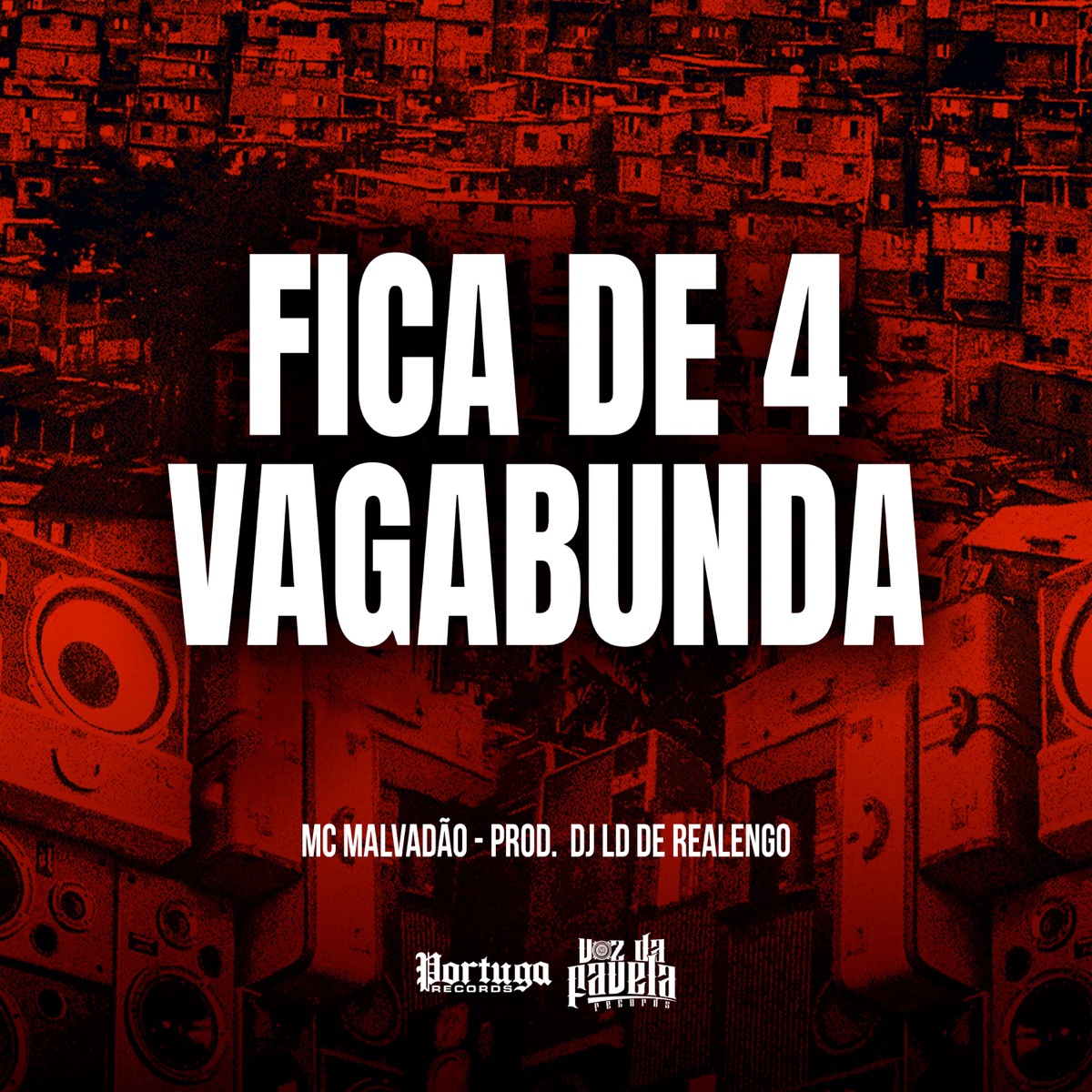 Fica de 4 Vagabunda - Single by Mc Malvadão & Dj LD de Realengo album cover