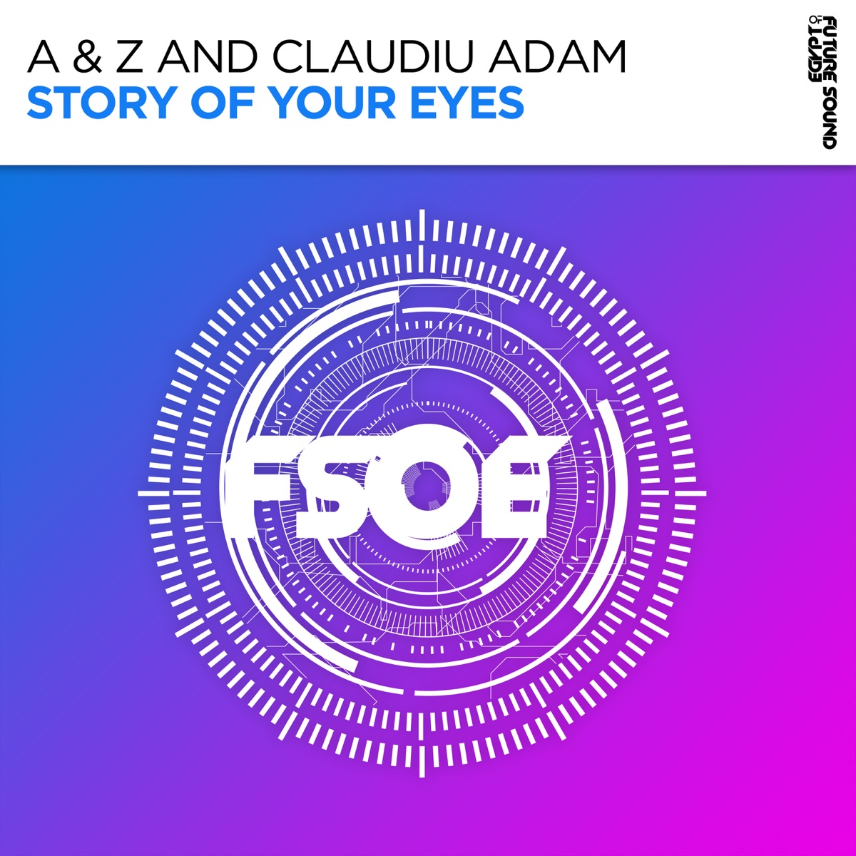 Story of Your Eyes - Single by A & Z & Claudiu Adam album cover