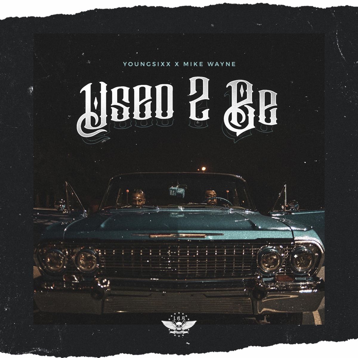 Used 2 Be (feat. Mike Wayne) - Single by Young Sixx album cover