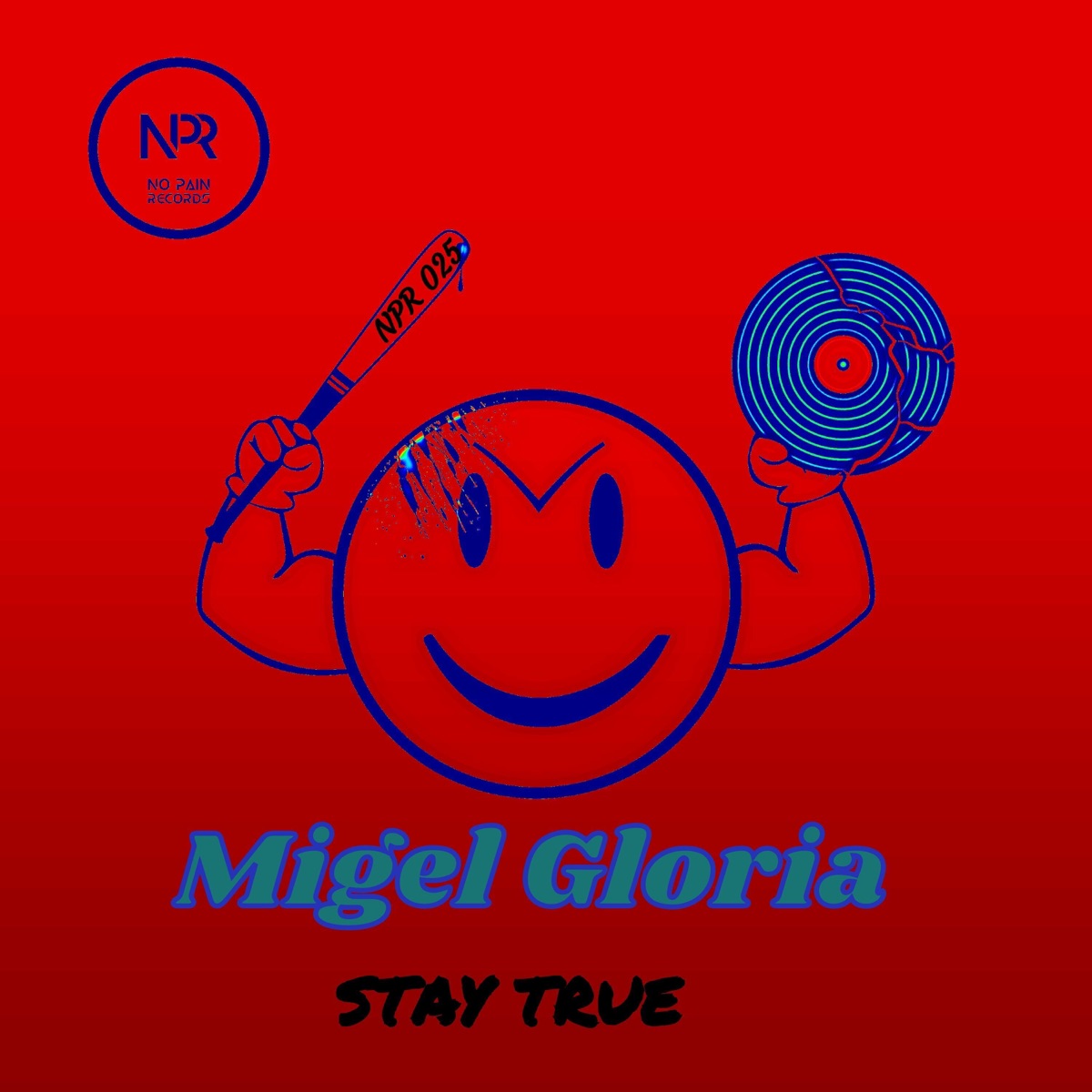 Stay True - Single by Migel Gloria album cover