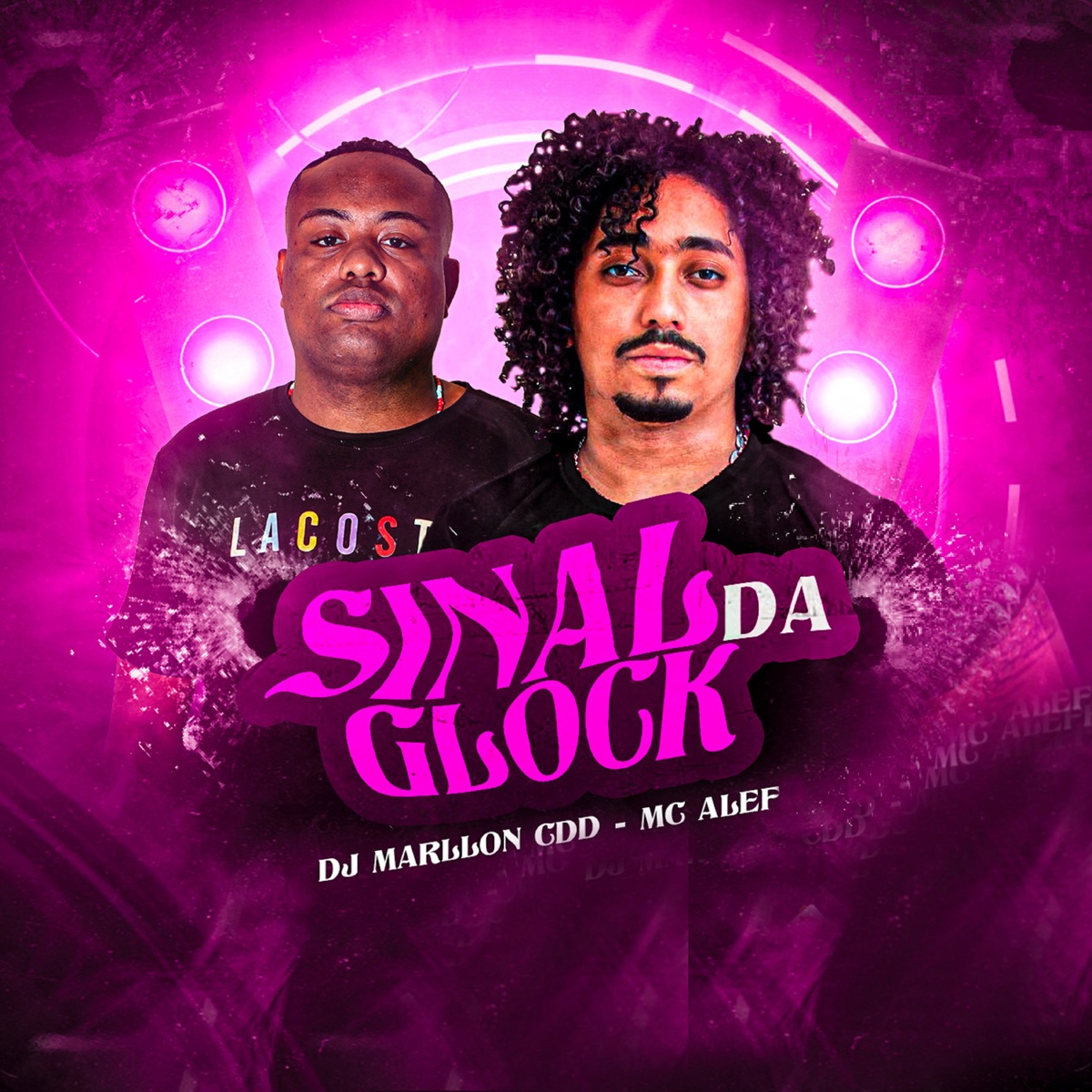 Sinal da Glock - Single by DJ Marllon CDD & Mc Alef album cover