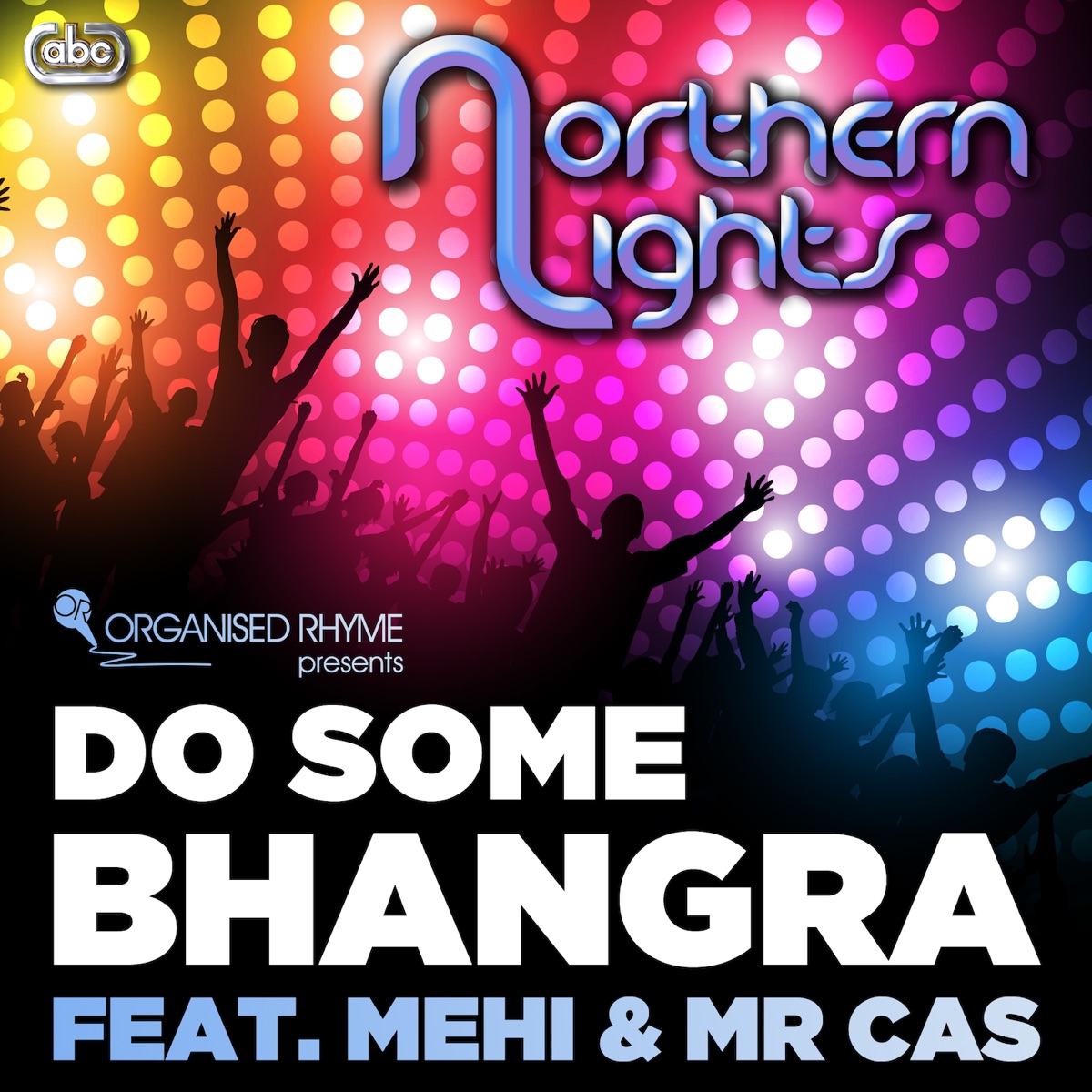 Do Some Bhangra (feat. Mehi & Mr. Cas) - Single by Northern Lights album cover