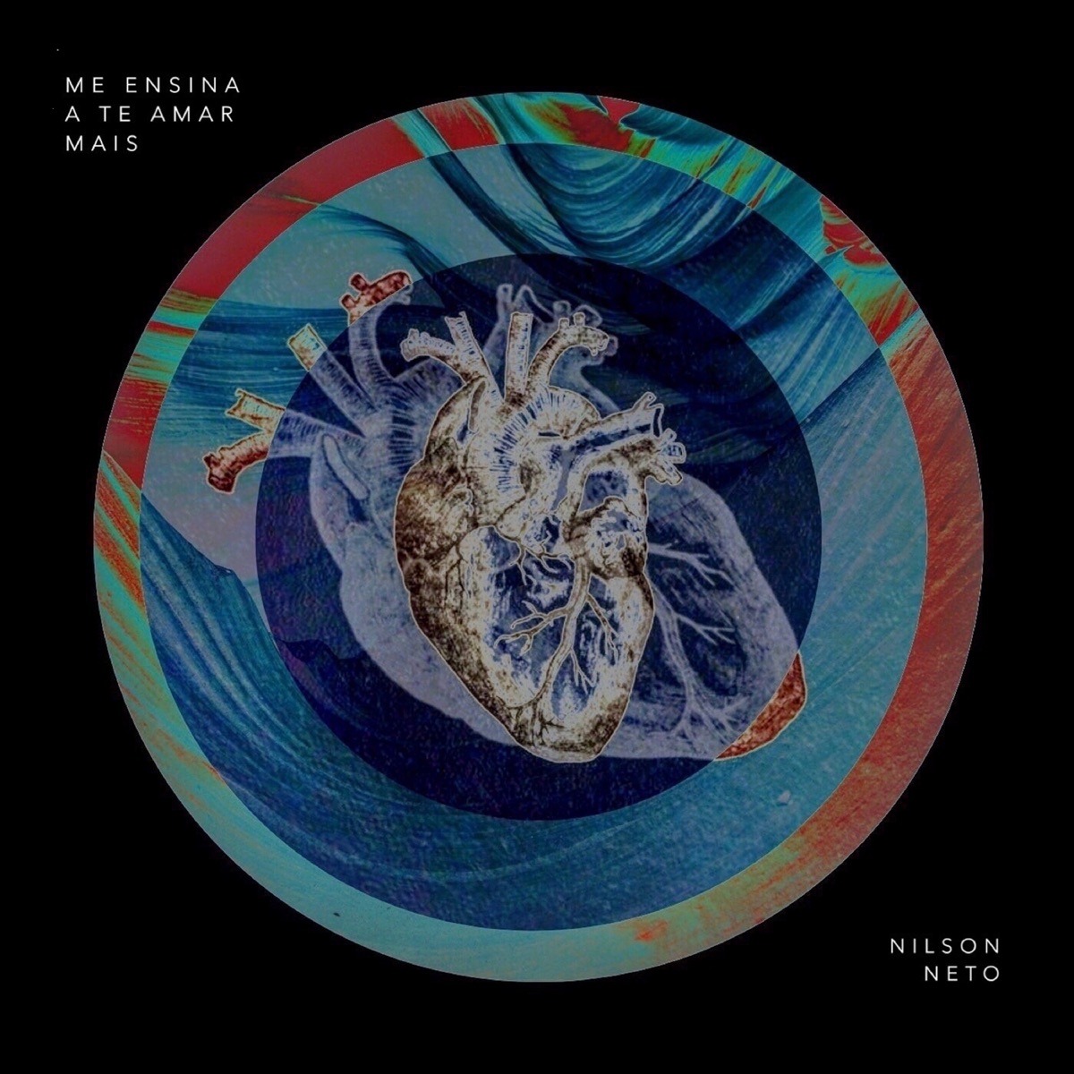Me Ensina a Te Amar Mais - Single by Nilson Neto album cover