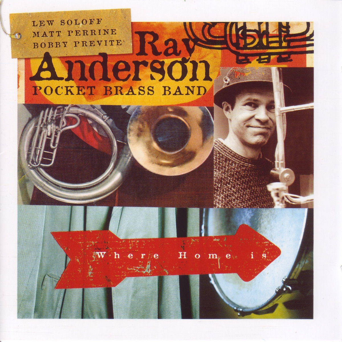 Where Home Is by Bobby Previte, Lew Soloff, Ray Anderson & Ray Anderson Pocket Brass Band album cover