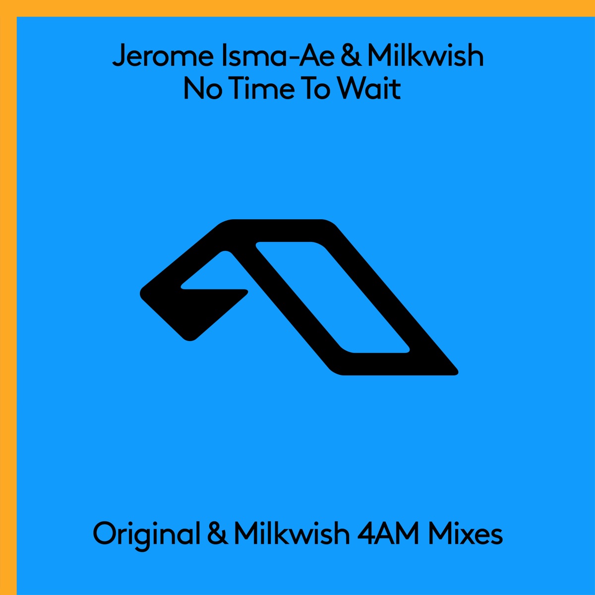 No Time to Wait by Jerome Isma-Ae & Milkwish album cover