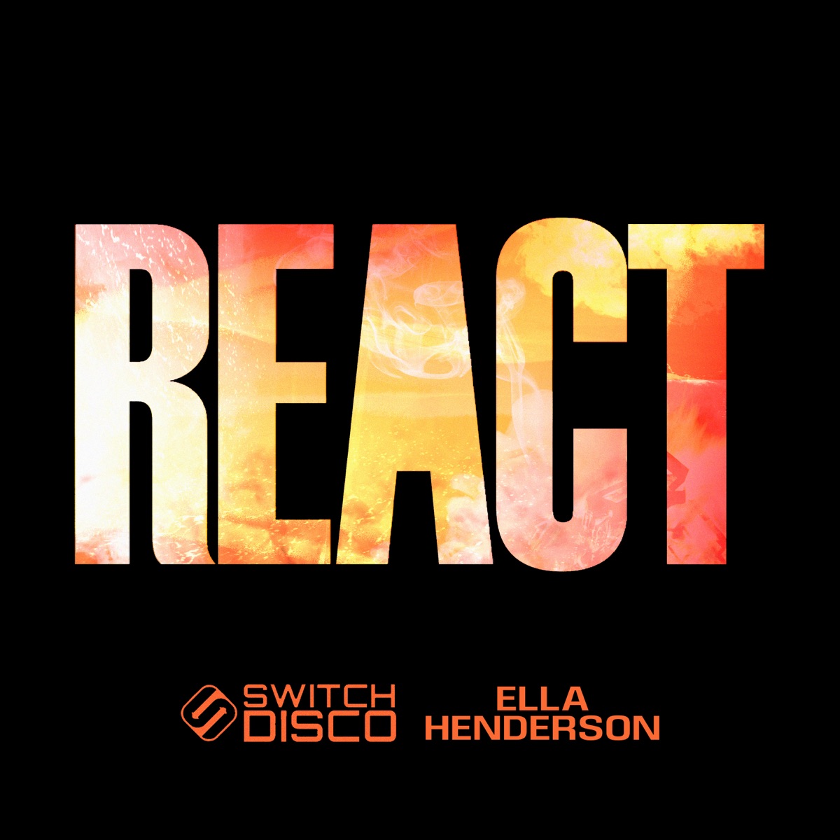 REACT - Single by Switch Disco & Ella Henderson album cover