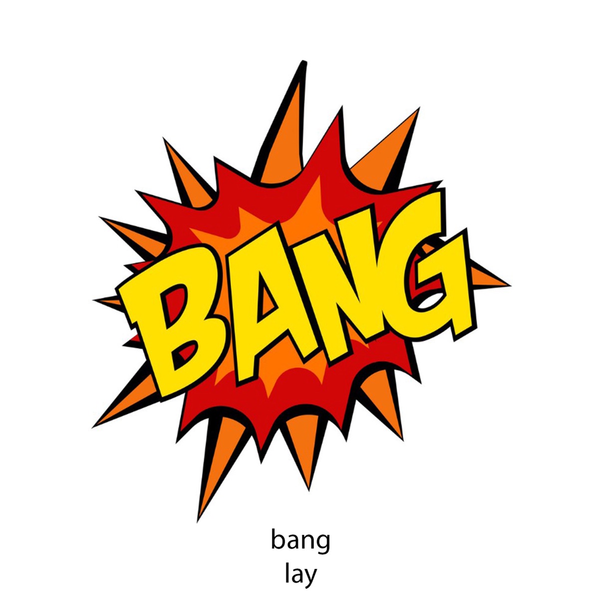 Bang - Single by LAY album cover