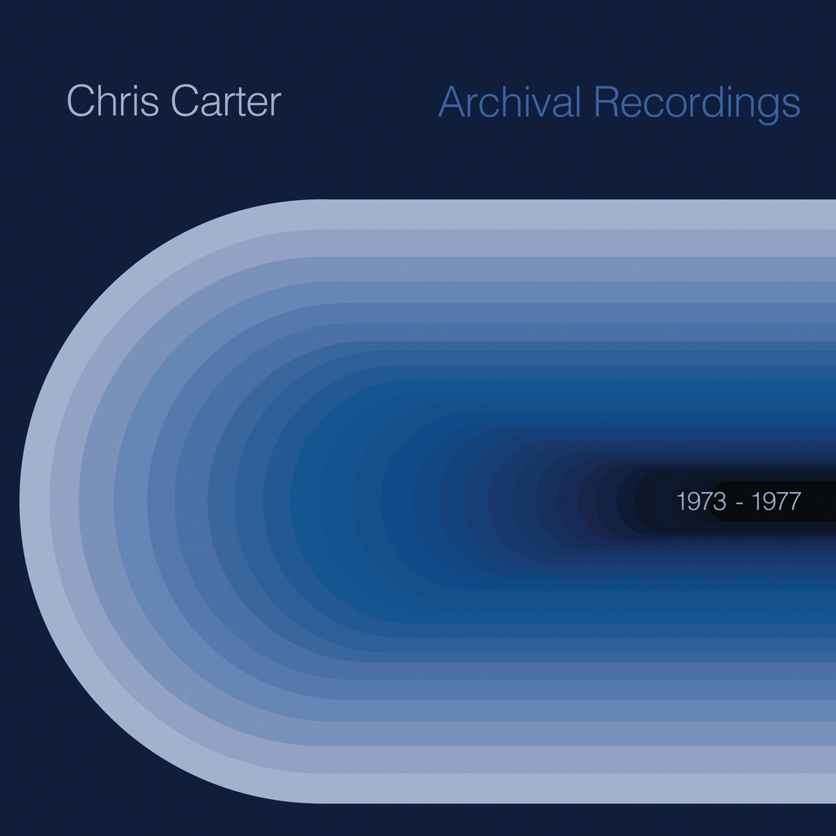 Archival Recordings (1973 - 1977) by Chris Carter album cover