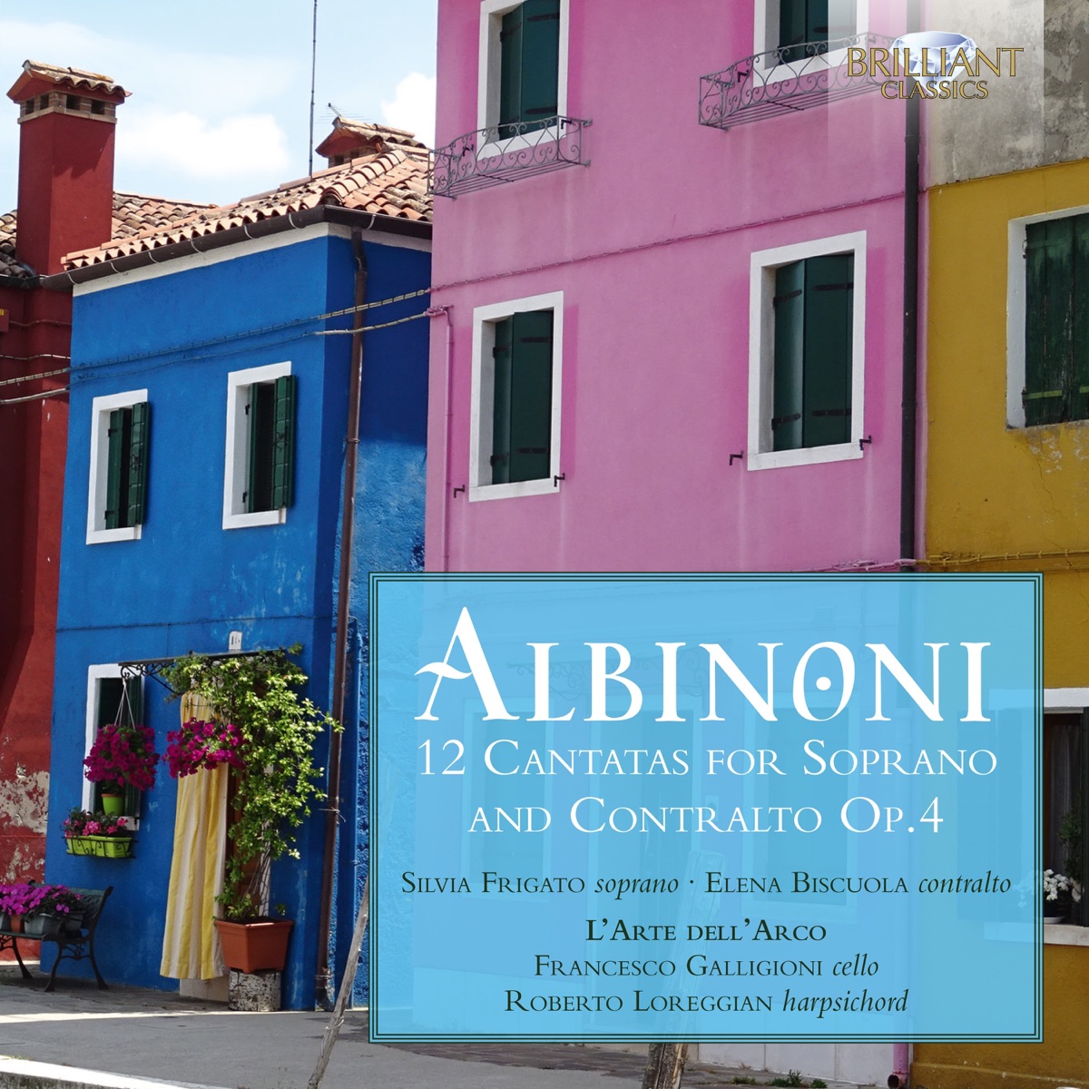 Albinoni: 12 Cantatas for Soprano and Contralto, Op. 4 by L'Arte Dell'Arco, Silvia Frigato & Elena Biscuola album cover
