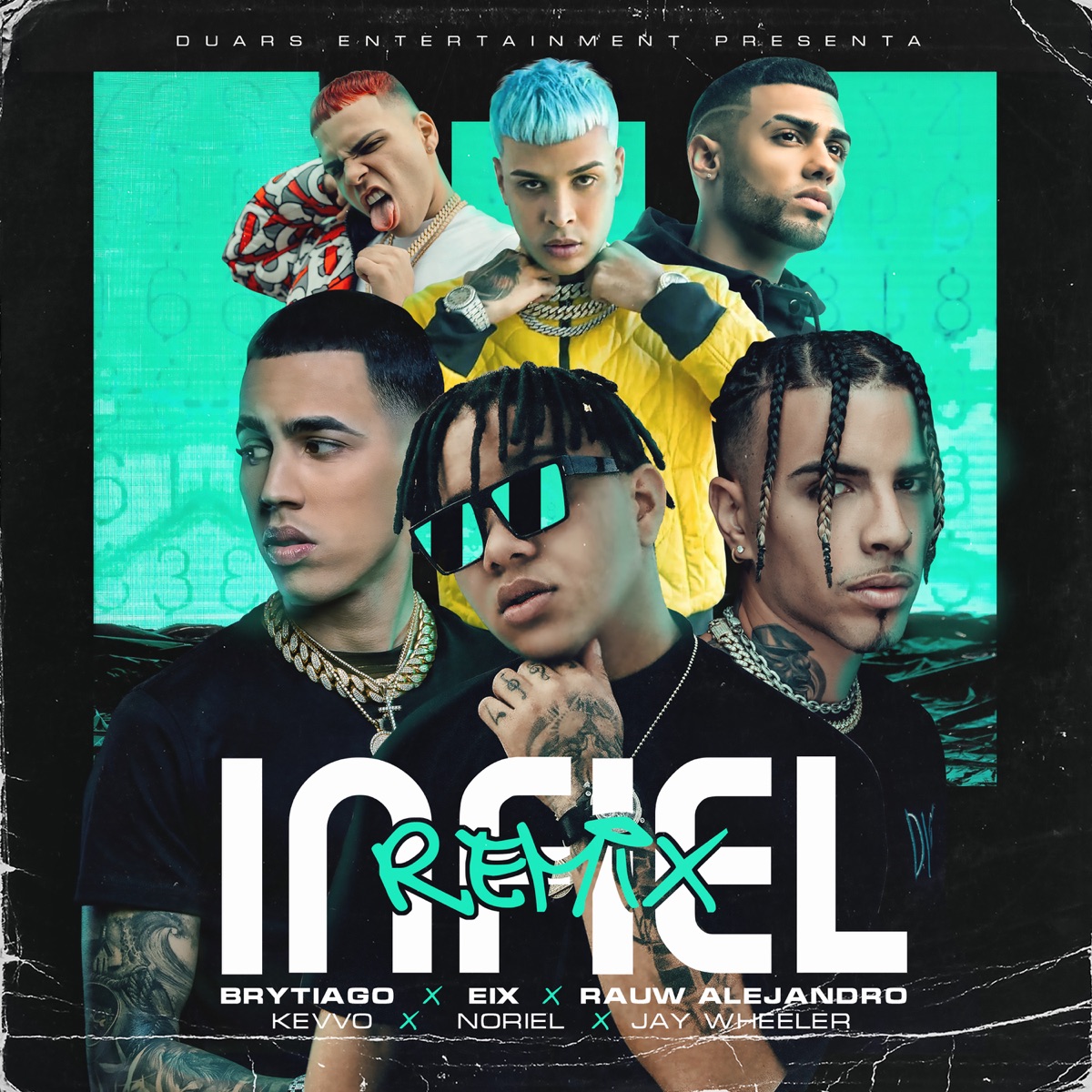 Infiel (Remix) [feat. KEVVO, Brytiago & Jay Wheeler] - Single by Eix, Rauw Alejandro & Noriel album cover