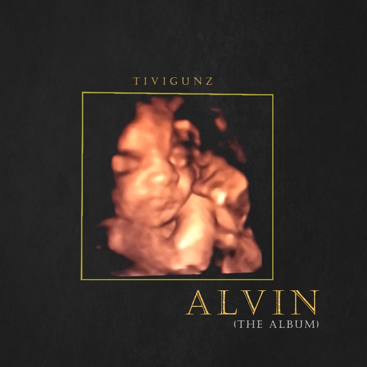 ALVIN by Tivi Gunz album cover