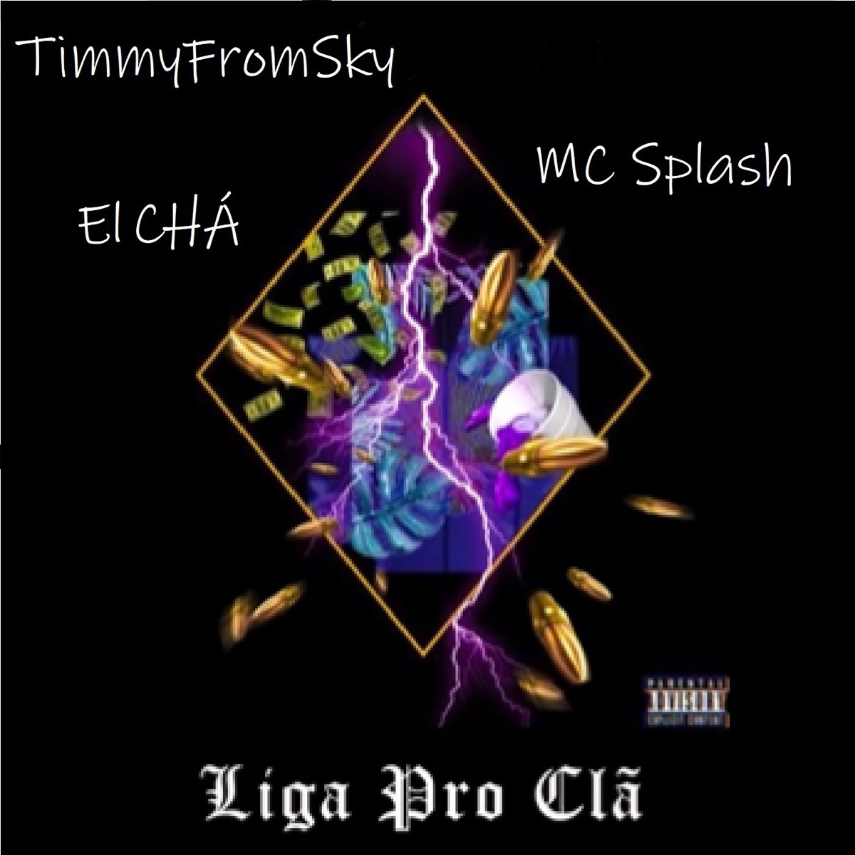 Liga pro Clã - Single by MC Splash, El CHÁ & TimmyFromSky album cover