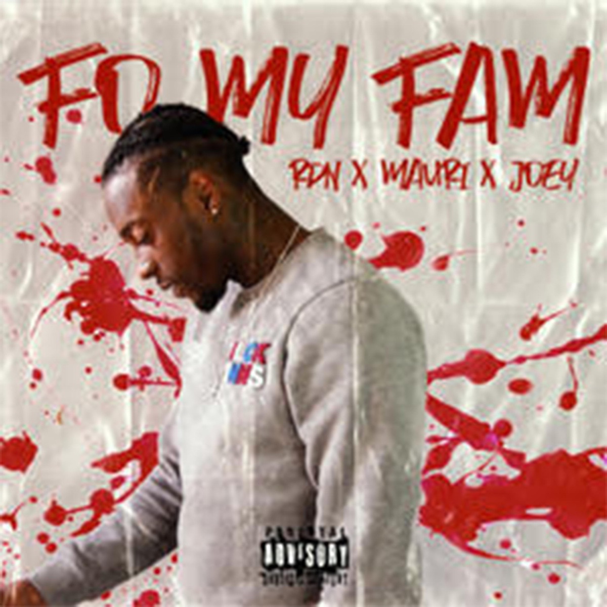 Fo My Fam (feat. Mauri & Joey) - Single by RDN album cover