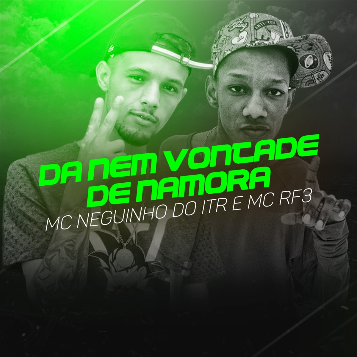 Dá Nem Vontade de Namora - Single by Mc Neguinho do ITR & MC RF3 album cover