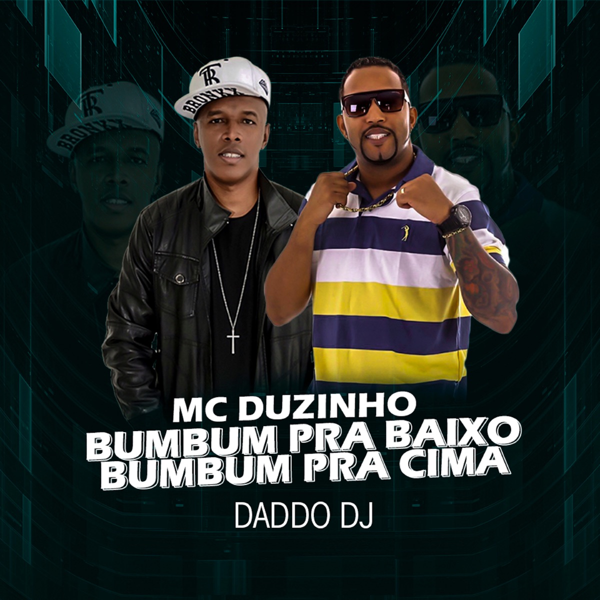 Bumbum pra Baixo Bumbum pra Cima (feat. DJ Tubarão) - Single by Mc Duzinho & Daddo DJ album cover
