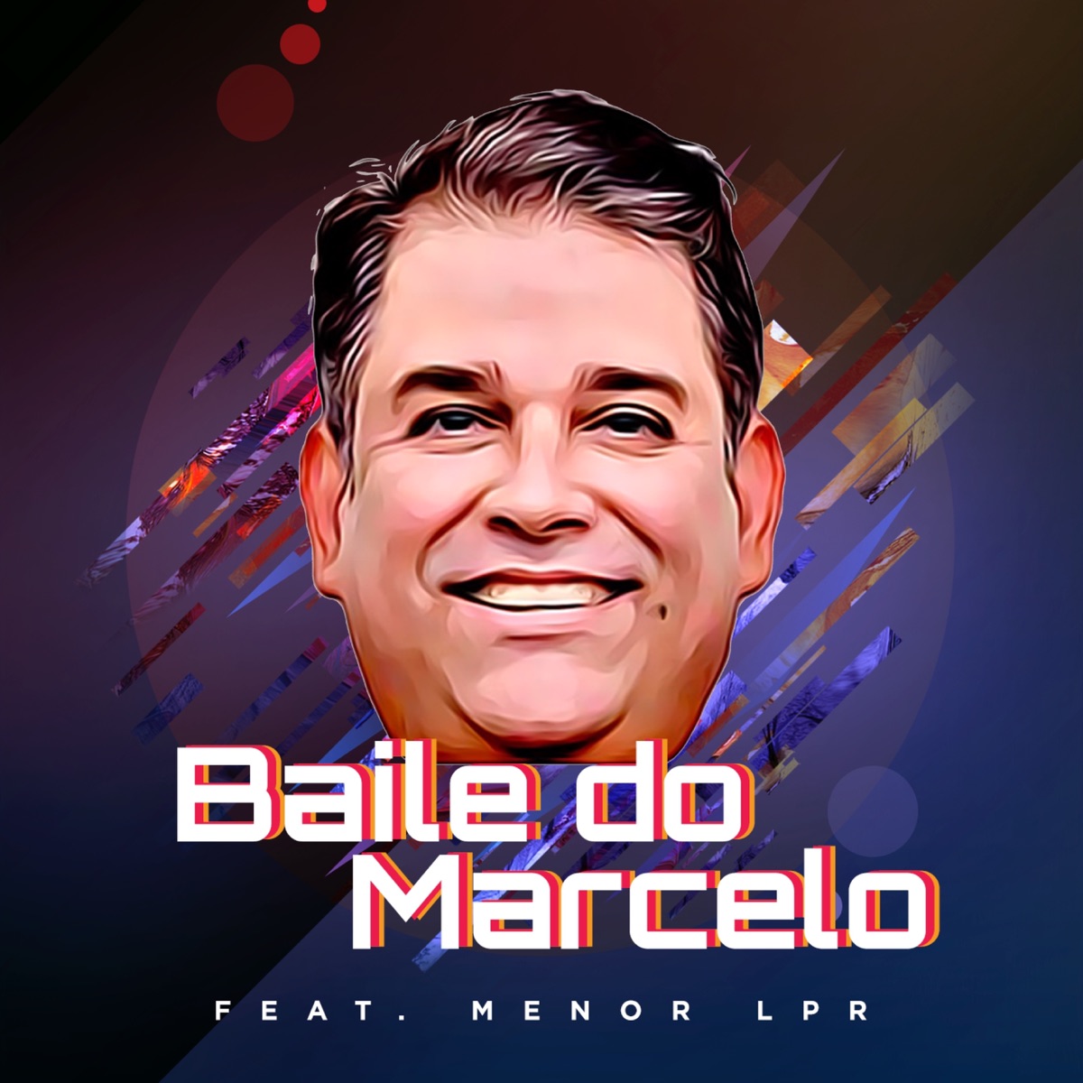 Baile do Marcelo (feat. Menor LPR) - Single by DJ Marcelo Lago album cover