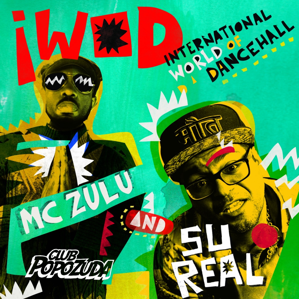 Iwod (International World of Dancehall) - EP by MC Zulu & Su Real album cover