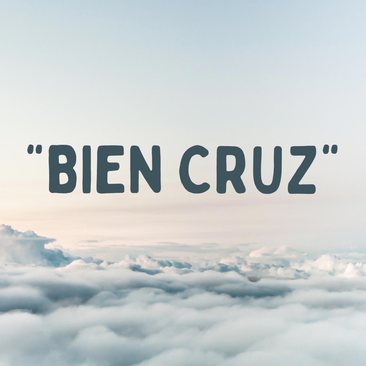 Bien Cruz - Single by Adan Sifuentes album cover