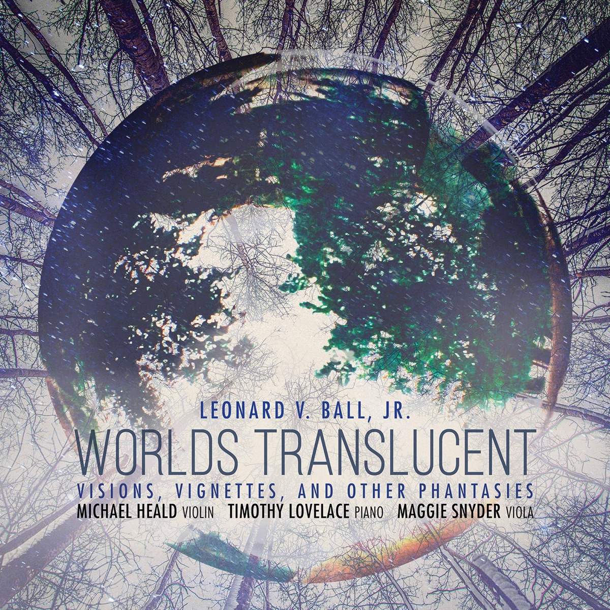 Worlds Translucent by Michael Heald, Timothy Lovelace & Maggie Snyder album cover