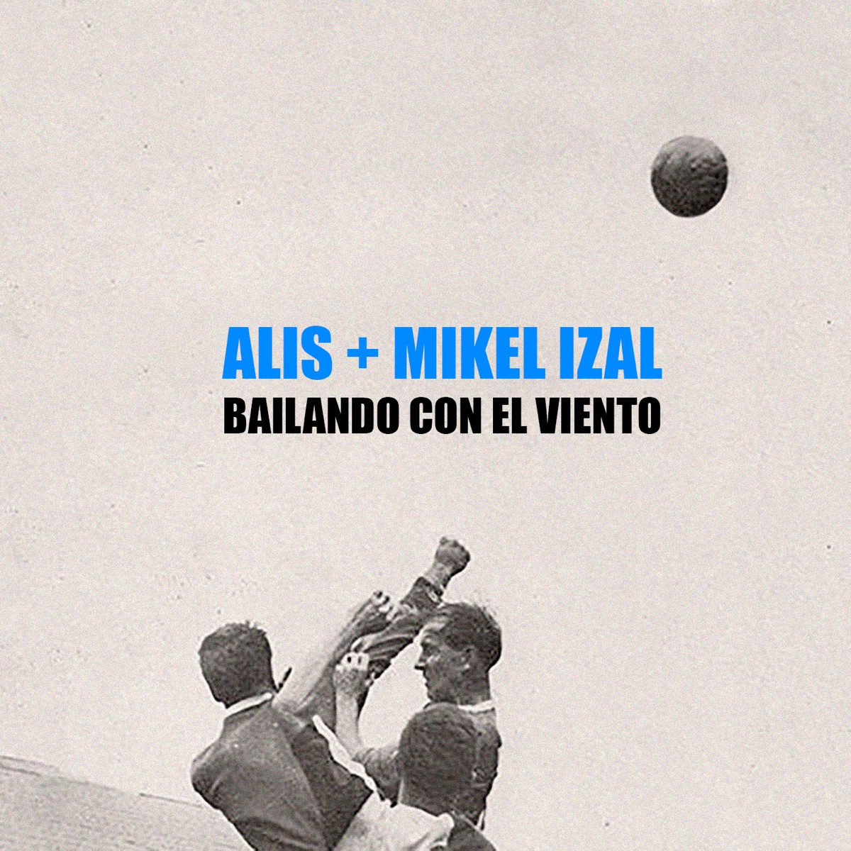 Bailando Con el Viento - Single by ALIS & Mikel Izal album cover