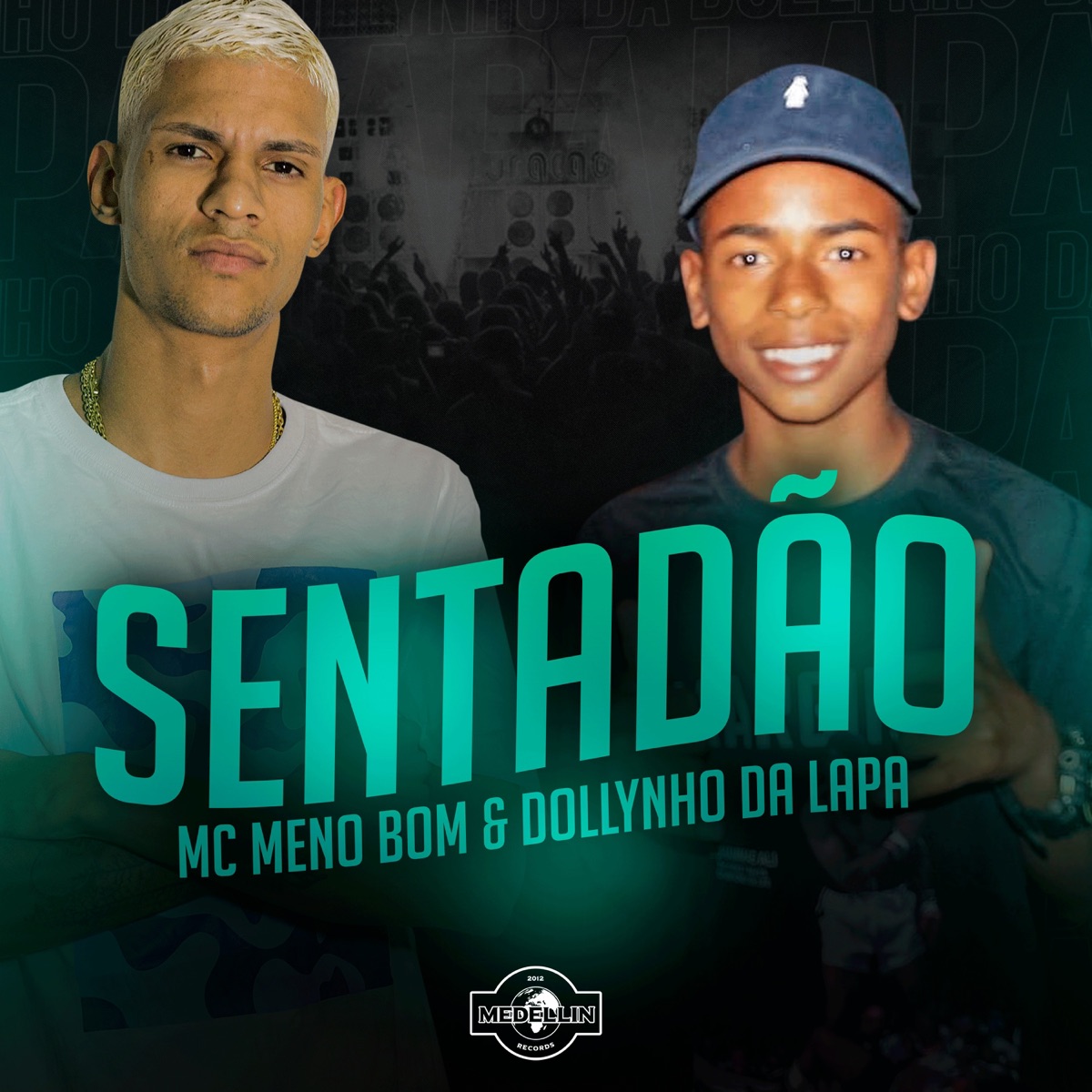 Sentadão - Single by Dj Dollynho da Lapa & Meno Bom album cover