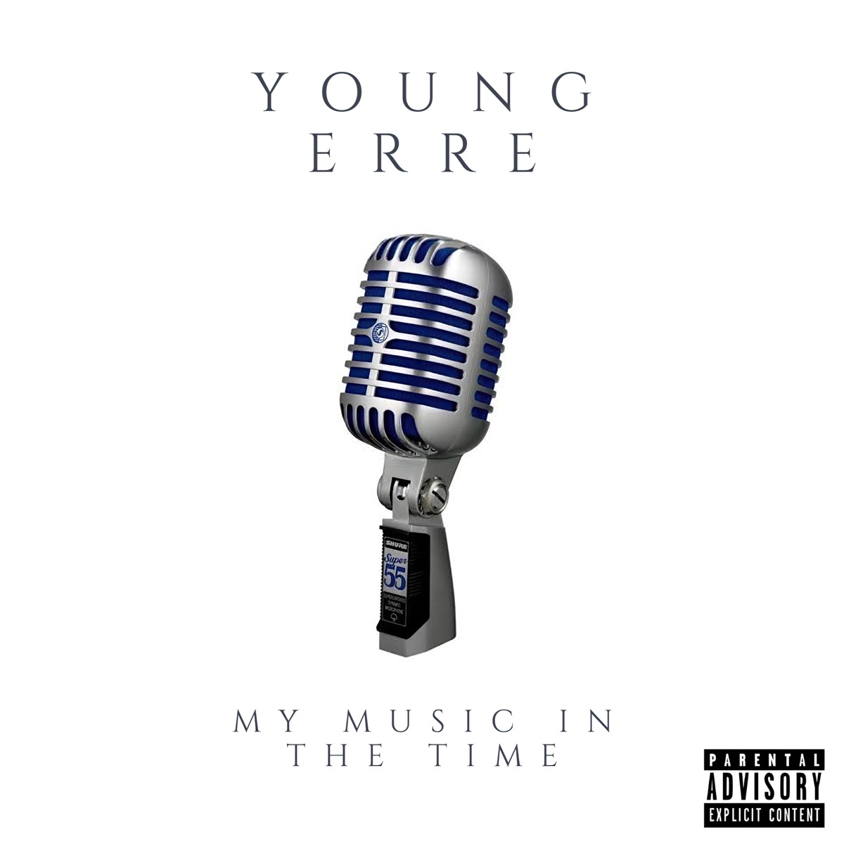 My Music in the Time (Estudio) by Young Erre album cover