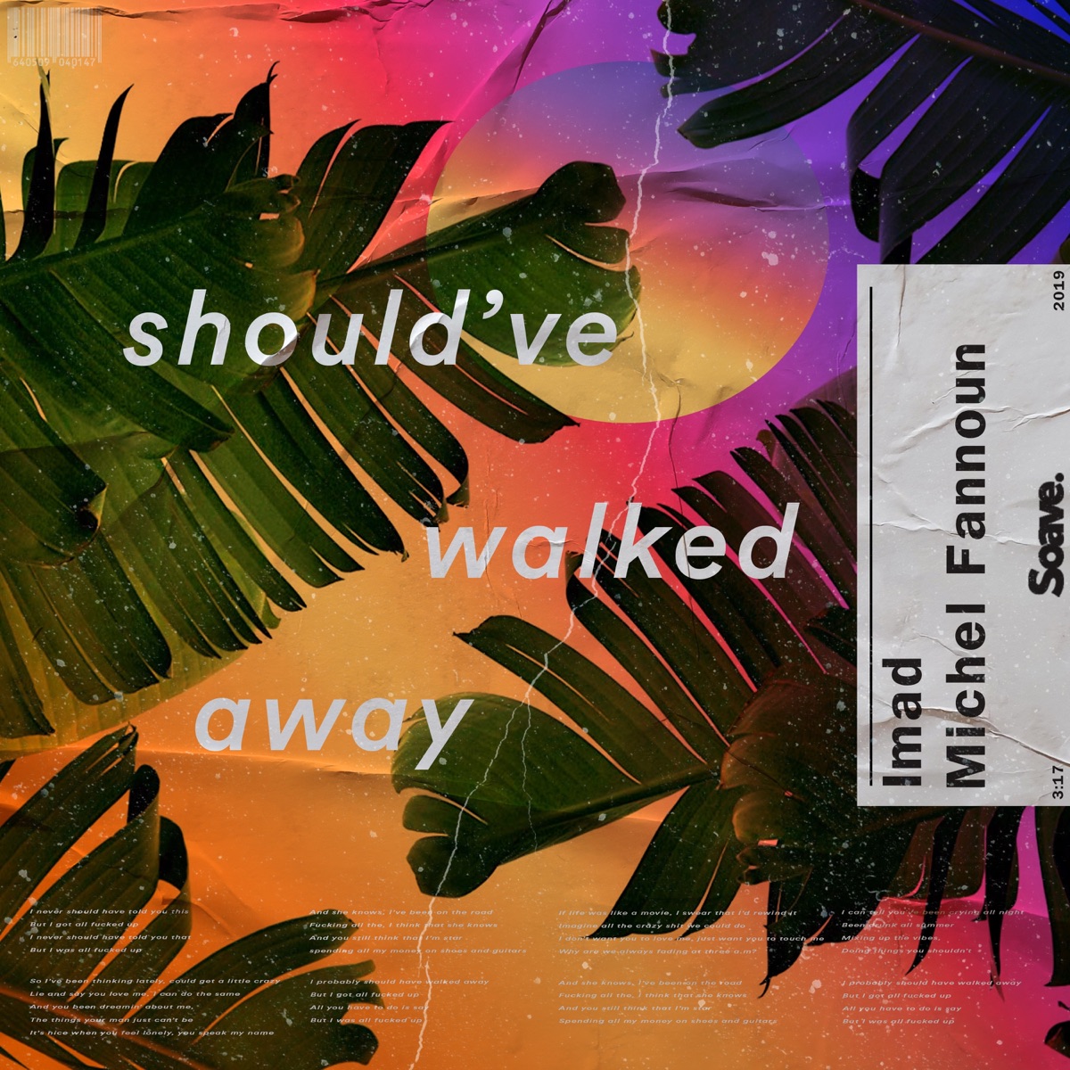 Should've Walked Away - Single by Imad & Michel Fannoun album cover