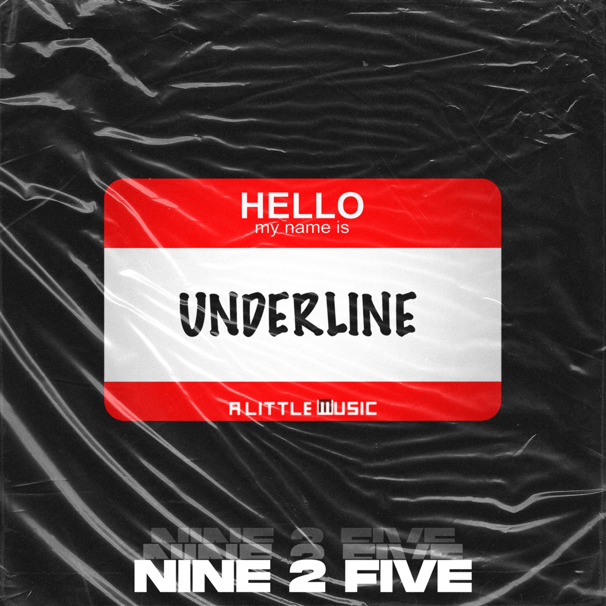 Nine 2 Five - Single by Underline album cover