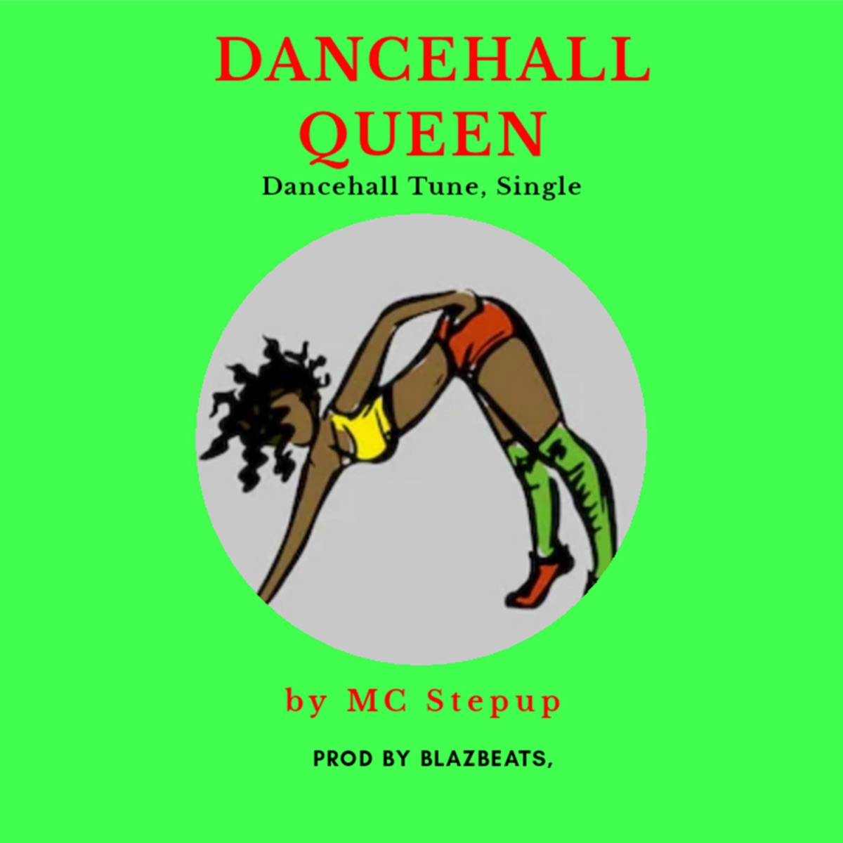 Dancehall Queen - Single by McStep Up album cover