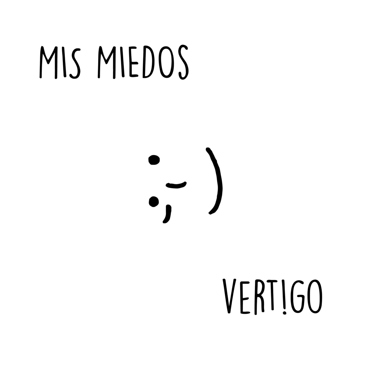 Mis miedos - Single by VERT!GO album cover