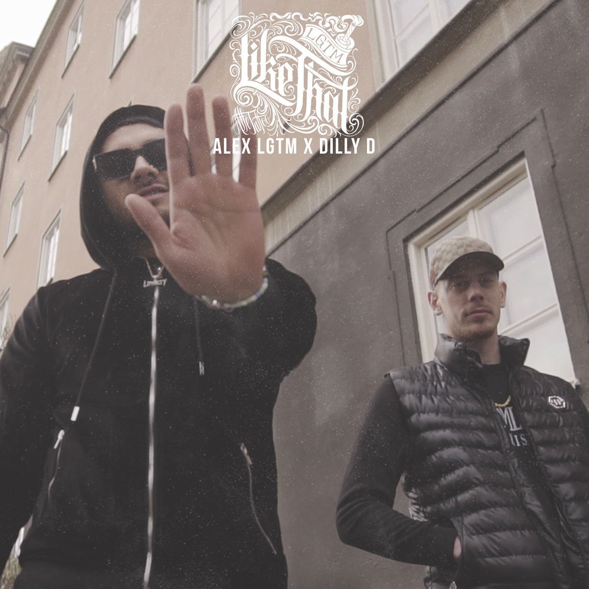 Like That (feat. Alex LGTM & Dilly D) - Single by LGTM, Alex LGTM & Dilly D album cover