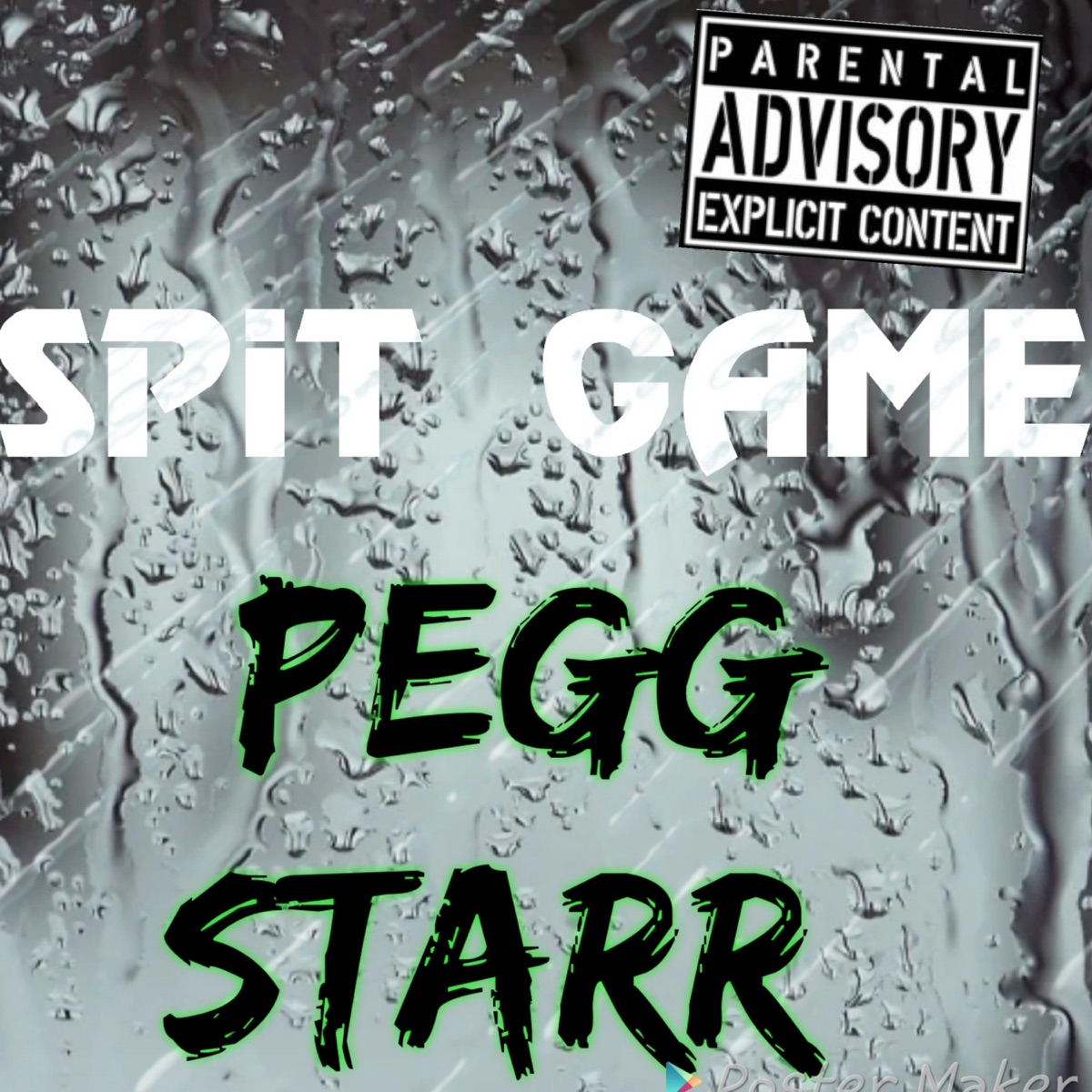 Spit Game - Single by Pegg Starr album cover