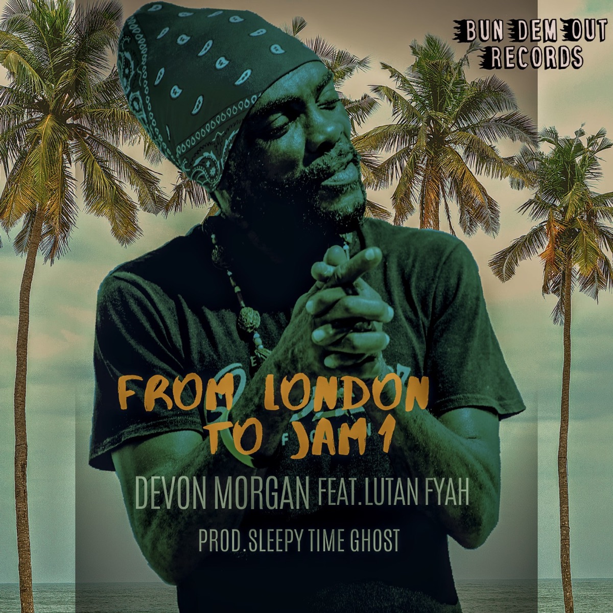 From London to Jam1 - Single by Devon Morgan, Lutan Fyah & Sleepy Time Ghost album cover